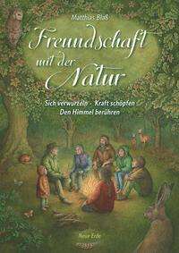 Matthias Blaß: Freundschaft mit der Natur
