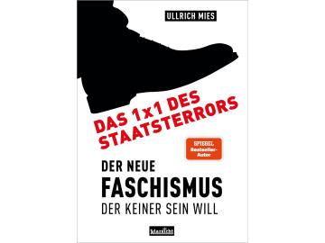 Ullrich Mies: Das 1x1 des Staatsterrors