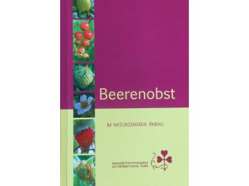 Abtei Fulda: Beerenobst im naturgemässen Anbau