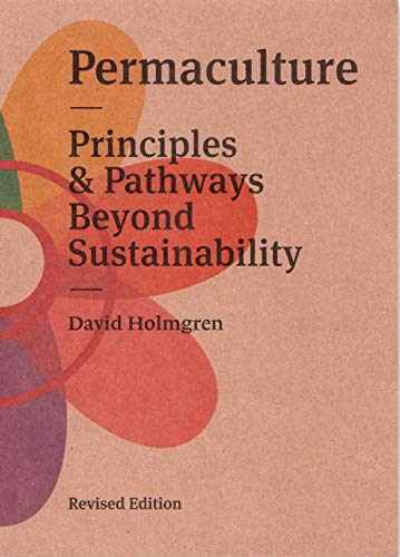 David Holmgren: Principles & Pathways beyond Sustainability