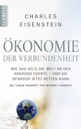Eisenstein: Ökonomie der Verbundenheit