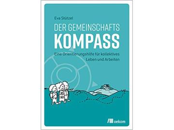 Eva Stützel: Der Gemeinschaftskompass