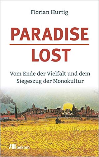 Florian Hurtig: Paradise lost