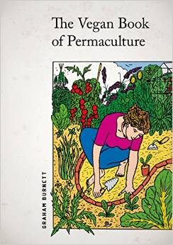 Graham Burnett: The vegan book of Permaculture