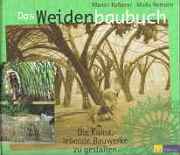 M.Kalberer, M. Remann: Das Weidenbaubuch