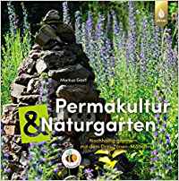 Markus Gastl:: permakultur & Naturgarten