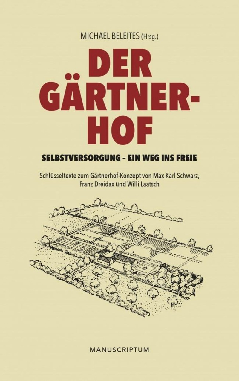 Michael Beleites (Hrsg.): Der Gärtnerhof