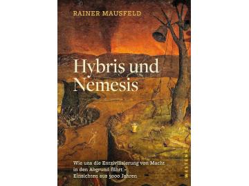 Rainer Mausfeld: Hybris und Nemesis