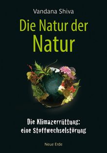 Vandana Shiva: Die Natur der Natur